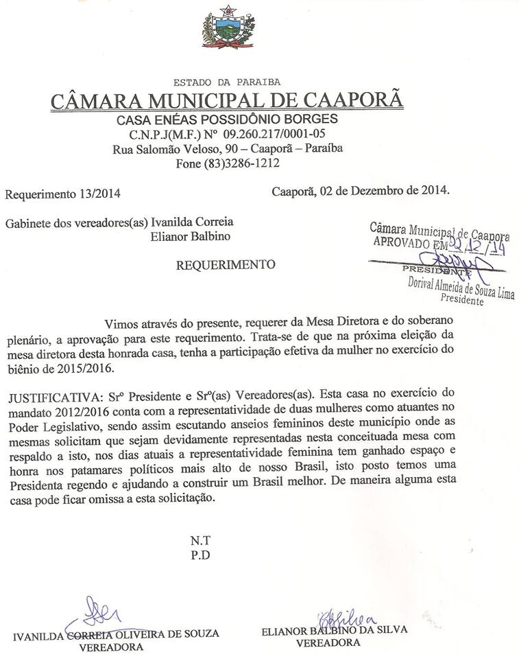 Requerimento de nº 13/2014 Autor(as) Ver.Ivanilda e Ver. Elianor, Assunto: Requer que na mesa diretora tenha uma representação feminina, para o próximo biênio.